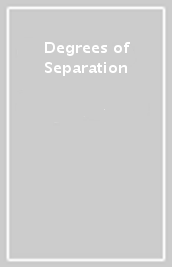 Degrees of Separation