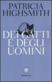 Dei gatti e degli uomini