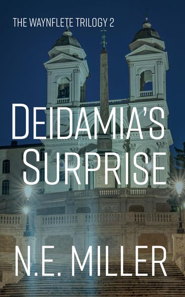 Deidamia's Surprise - N. E. Miller