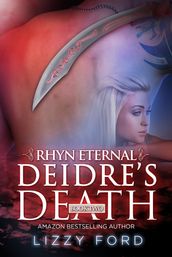 Deidre s Death (#2, Rhyn Eternal)