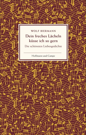 Dein freches Lächeln küsse ich so gern - Wolf Biermann