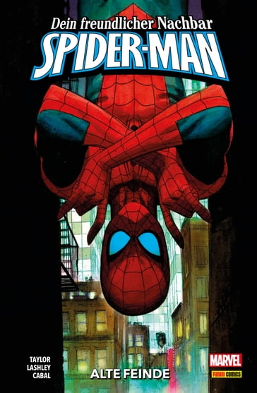 Dein freundlicher Nachbar - Spider-Man, Band 2 - Alte Feinde - Tom Taylor