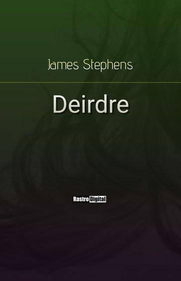 Deirdre - James Stephens