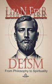 Deism - Philosophy and Spirituality