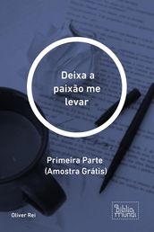 Deixa a paixão me levar