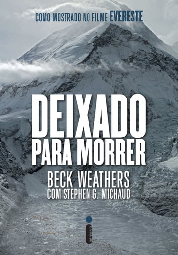 Deixado para morrer - Beck Weathers - Stephen G. Michaud