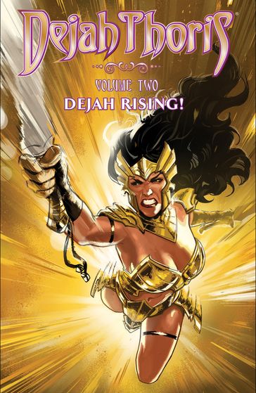 Dejah Thoris Vol 2: Dejah Rising! - Amy Chu