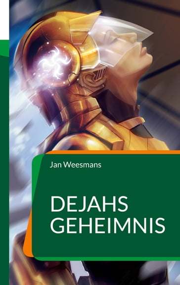 Dejahs Geheimnis - Jan Weesmans