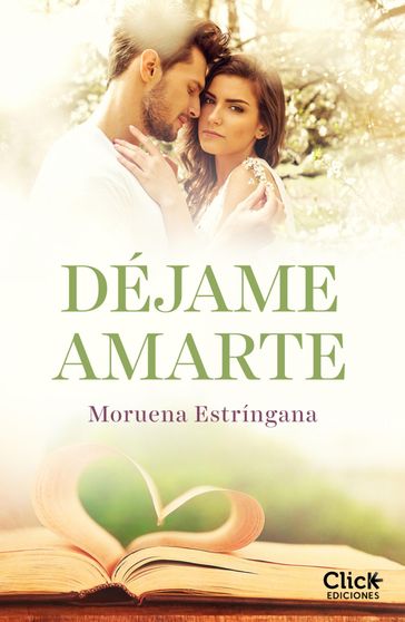 Déjame amarte. Los hermanos Montgomery - Moruena Estríngana