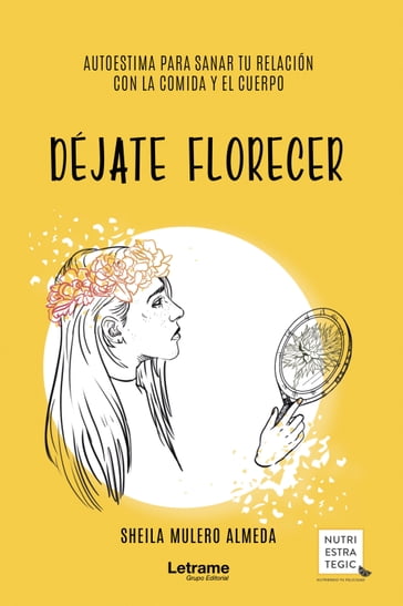 Déjate florecer - Sheila Mulero Almeda