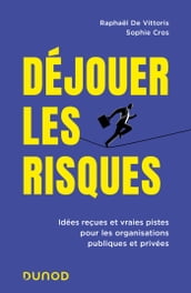 Déjouer les risques