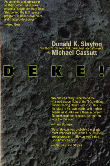 Deke! U.S. Manned Space - Donald K. Slayton - Michael Cassutt