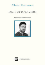 Del tutto diversi