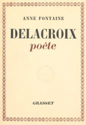 Delacroix poète