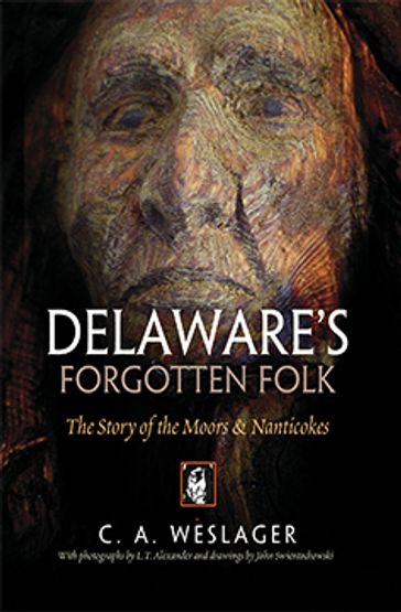 Delaware's Forgotten Folk - C. A. Weslager