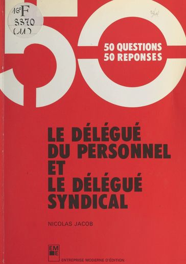 Le Délégué du personnel et le délégué syndical - Nicolas Jacob