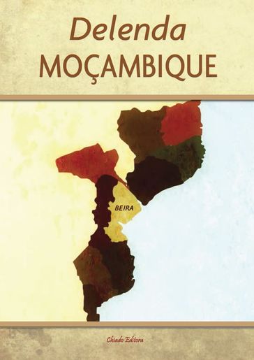 Delenda Moçambique - Maria Antonina Magalhães