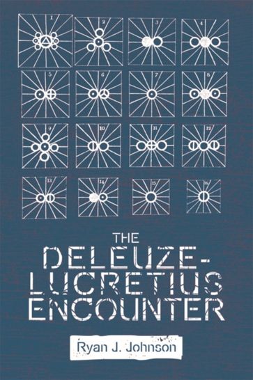 Deleuze-Lucretius Encounter - Ryan J. Johnson