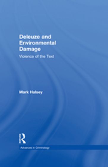 Deleuze and Environmental Damage - Mark Halsey