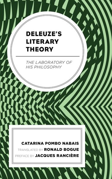 Deleuze's Literary Theory - Catarina Pombo Nabais - Jacques Ranciere