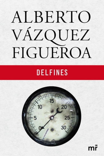Delfines - Alberto Vázquez-Figueroa
