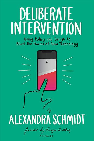 Deliberate Intervention - Alexandra Schmidt