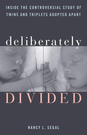 Deliberately Divided - Nancy L. Segal