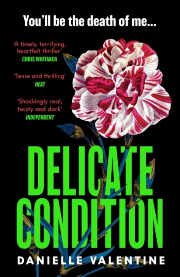 Delicate Condition - Danielle Valentine