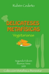 Delicateses Metafísicas Vegetarianas