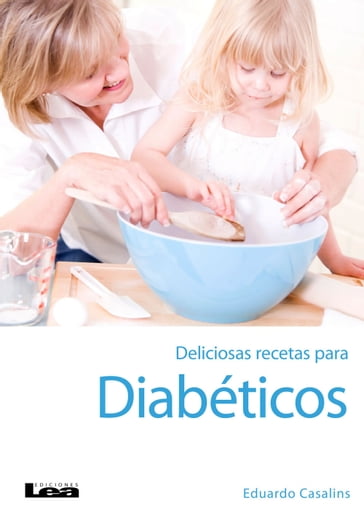 Deliciosas recetas para diabéticos 2º ed - Casalins - EDUARDO