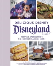 Delicious Disney: Disneyland