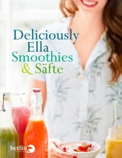 Deliciously Ella - Smoothies & Säfte