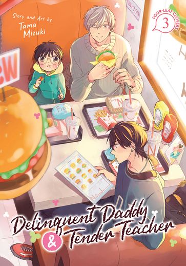 Delinquent Daddy and Tender Teacher Vol. 3 - Tama Mizuki