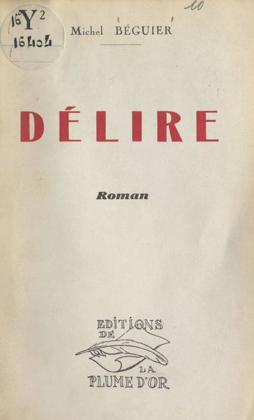 Délire - Michel Béguier