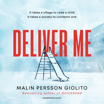 Deliver Me - Malin Persson Giolito