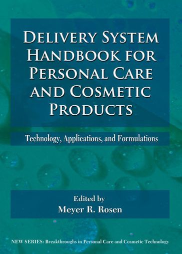 Delivery System Handbook for Personal Care and Cosmetic Products - Meyer Rosen