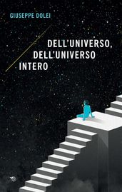 Dell universo, dell universo intero