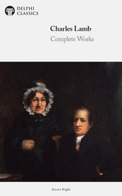 Delphi Complete Works of Charles and Mary Lamb (Illustrated)