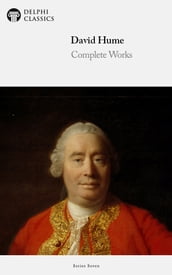 Delphi Complete Works of David Hume (Illustrated)
