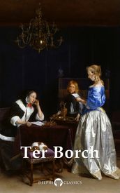 Delphi Complete Works of Gerard ter Borch (Illustrated)