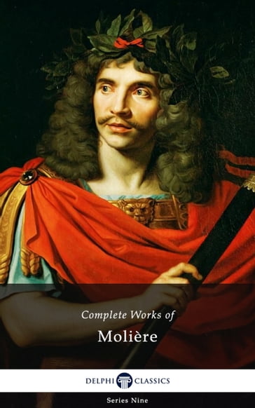 Delphi Complete Works of Molière (Illustrated) - Molière