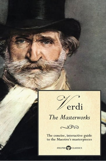 Delphi Masterworks of Giuseppe Verdi (Illustrated) - Giuseppe Verdi - Peter Russell