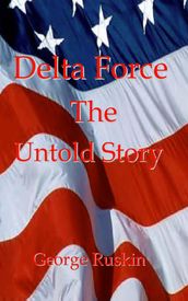 Delta Force-The Untold Story