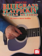 Deluxe Bluegrass Flatpickin  Guitar Method