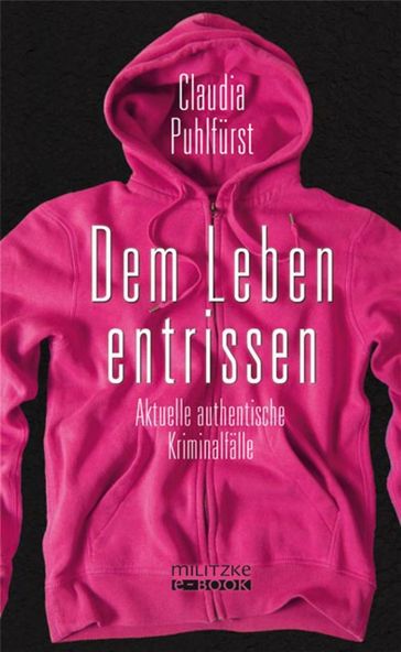 Dem Leben entrissen - Claudia Puhlfurst