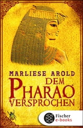 Dem Pharao versprochen