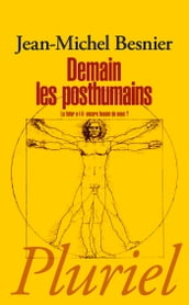 Demain les posthumains