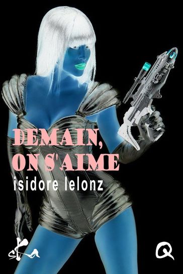 Demain, on s'aime - Isidore Lelonz