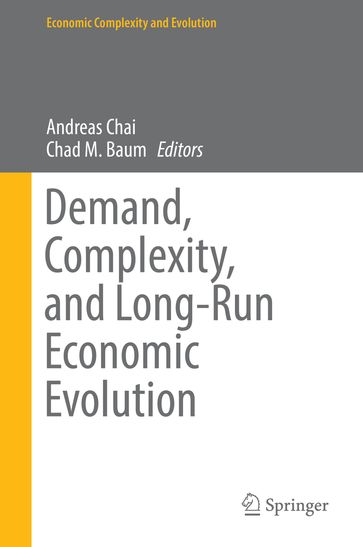 Demand, Complexity, and Long-Run Economic Evolution