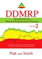 Demand Driven Material Requirements Planning (DDMRP): Version 2